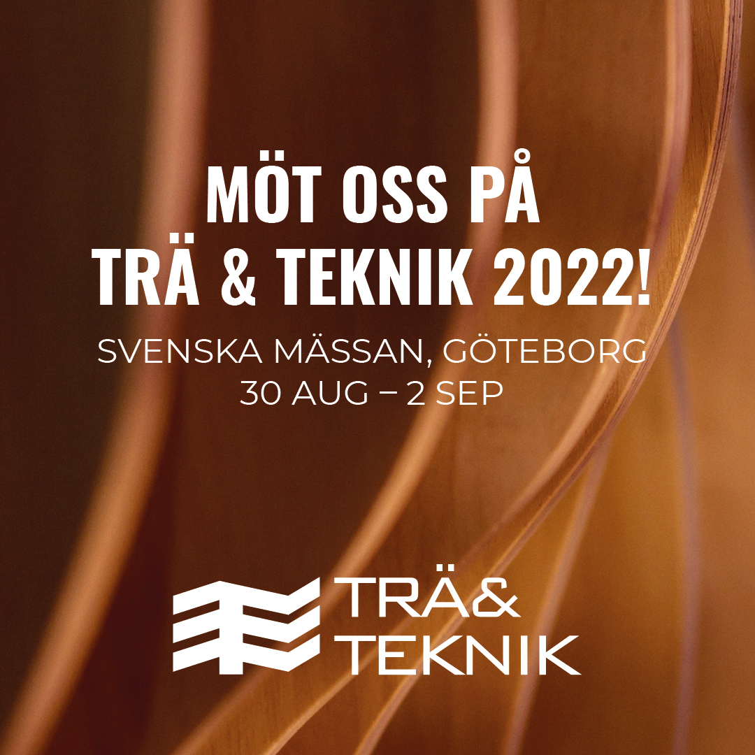 Möt oss på Trä & Teknik 2022!